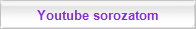 Youtube sorozatom